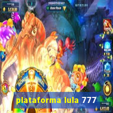 plataforma lula 777